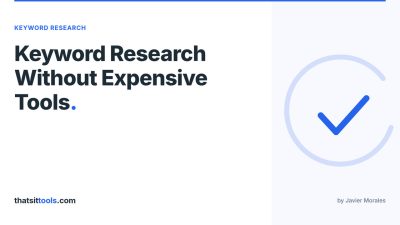 Keyword Research Without Expensive Tools: A Strategy-First Approach