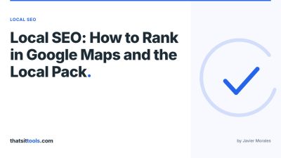 Local SEO in 2026: How to Rank in Google Maps and the Local Pack